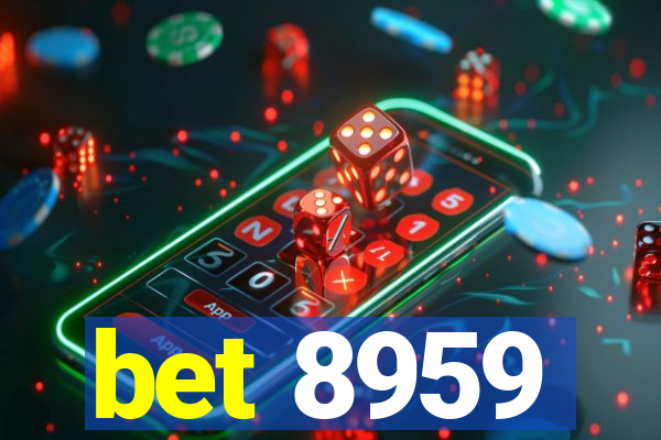 bet 8959